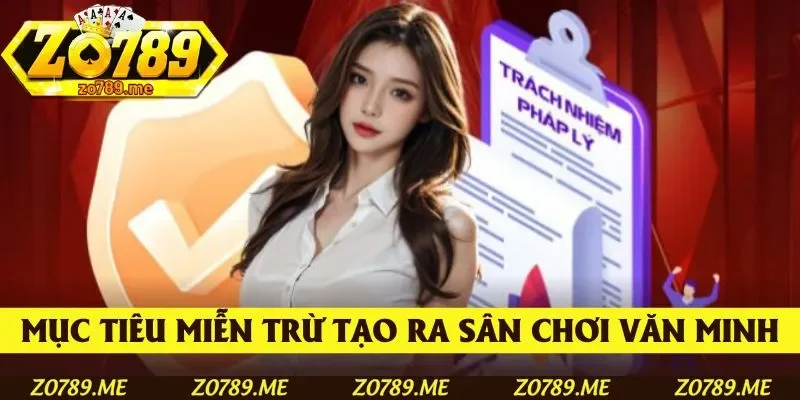 Mục tiêu của các quy định miễn trừ là tạo ra sân chơi văn minh
